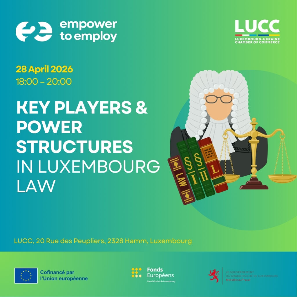 Key Players & Power Structures in Luxembourg Law “Empower to Employ”