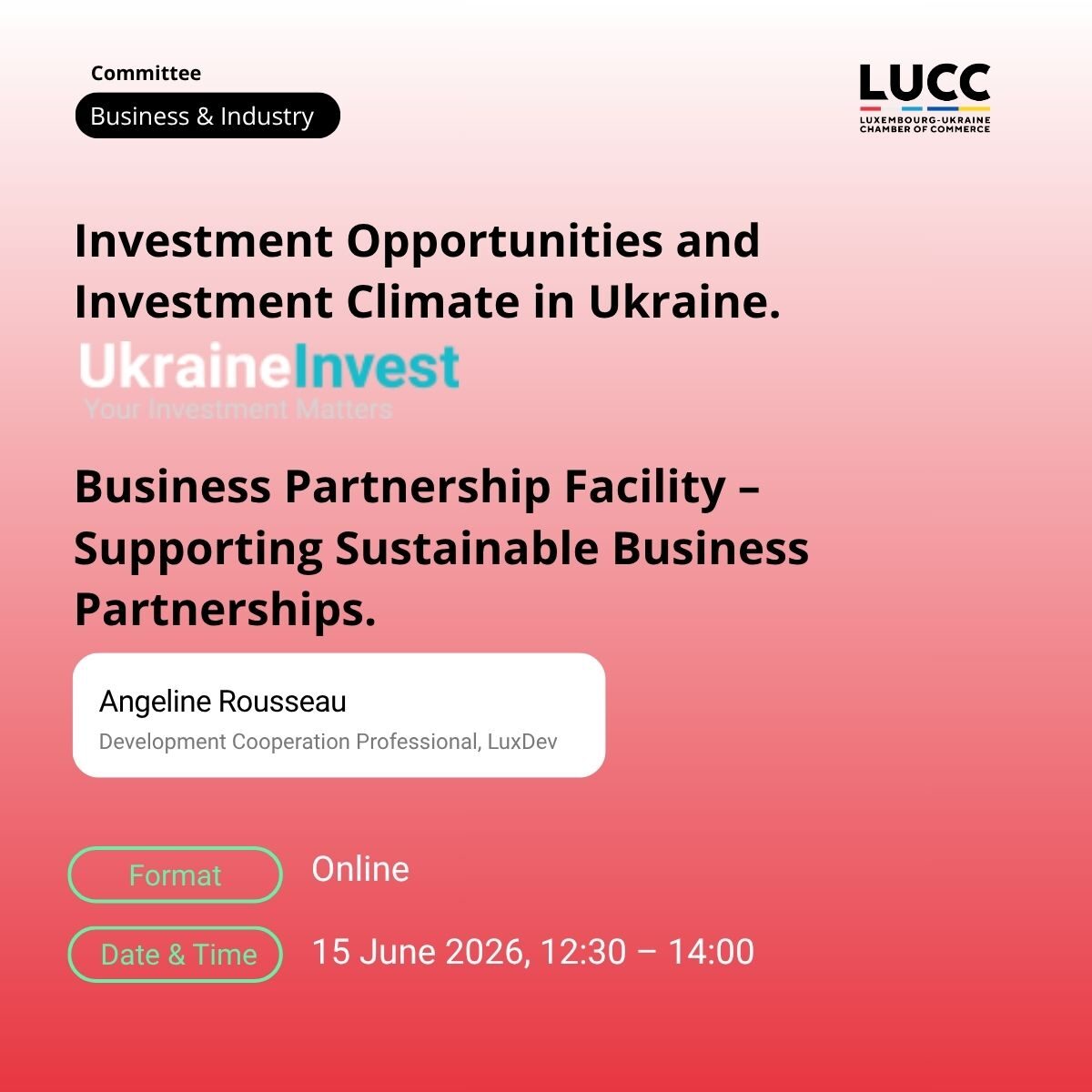 Luxembourg–Ukraine Financial Cooperation & Reconstruction Opportunities 15.07.2026
