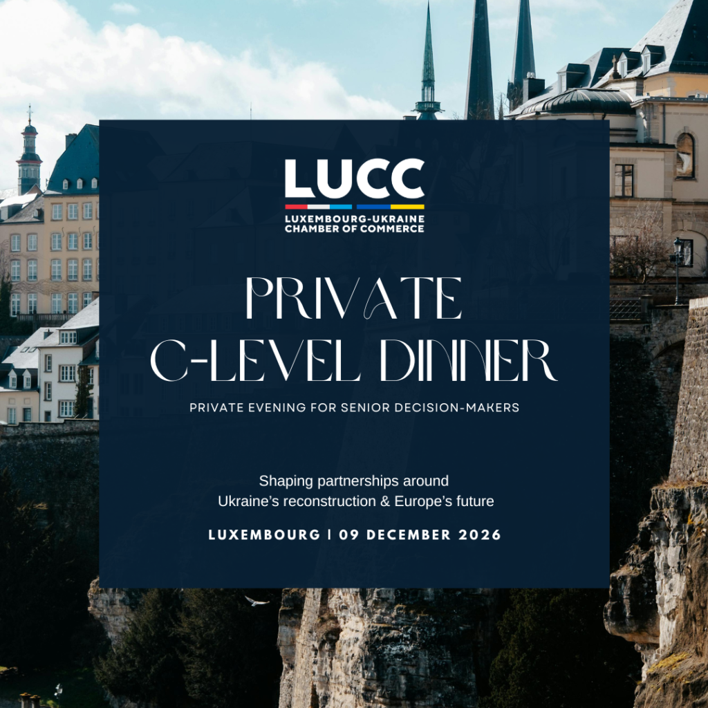 Private C-Level Dinner | Luxembourg Ukraine–EU Business Dialogue III edition