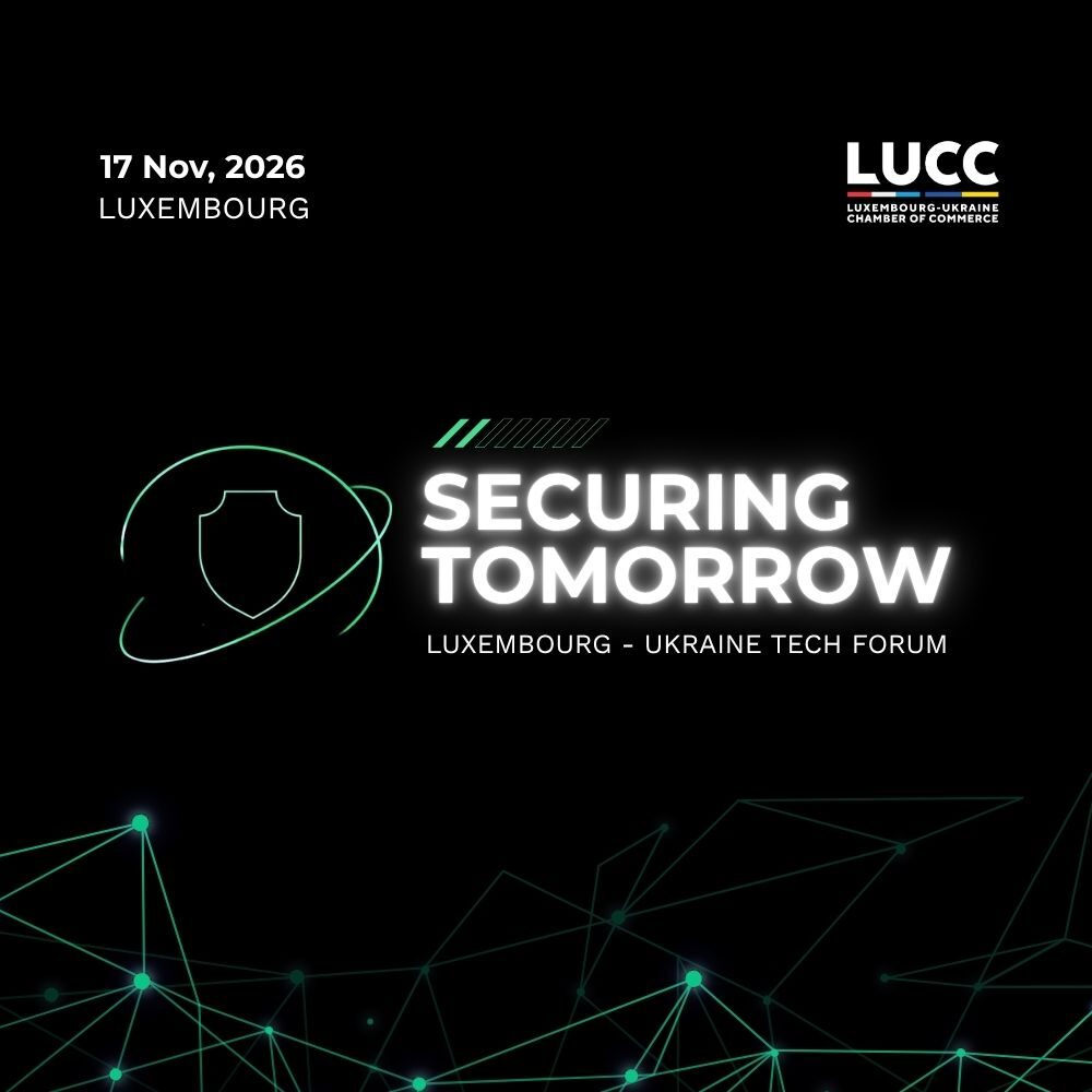The Luxembourg – Ukraine Tech Forum. Securing Tomorrow 2026